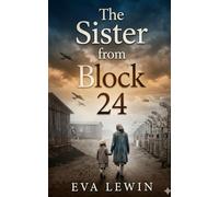 THE SISTER FROM BLOCK 24