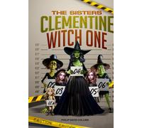 The Sisters Clementine Witch One