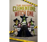 The Sisters Clementine Witch One