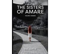 The Sisters of Amare: Volume 1: Missing