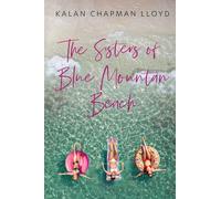 The Sisters of Blue Mountain Beach: A Southern Family Beach Drama