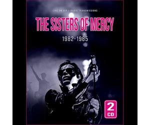 The Sisters Of Mercy - 1982-1985 (2cd)