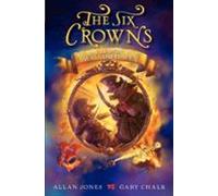 The Six Crowns: Fire Over Swallowhaven (ebook)