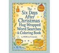 The Six Days After Christmas Hug-Wrapped Word Searches & Coloring Book: Because the Magic Doesn’t End When the Tree Comes Down
