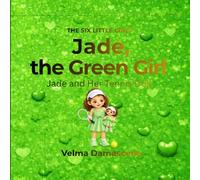 THE SIX LITTLE GIRLS: Jade, the Green Girl: Jade and her Tennis Doll