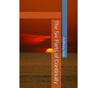 The Six Parts of Continuity (The Chain of Inheritance)