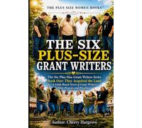 The Six-Plus Size Grant Writers: They Acquired the Land: 1