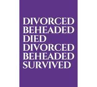 The Six Wives: 6 x 9 Blank Lined Notebook Journal: Fun Theater Gift for Cast and Crew, Actors, Directors, Dancers, Teachers, Kids, and Adults