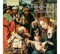 The Sixteen - A Renaissance Christmas