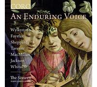 The Sixteen - An Enduring Voice