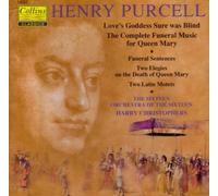 The Sixteen - Henry Purcell: Love's Goddess Sure Was Blind / The Complete Funeral Music for Queen Mary (UK Import)
