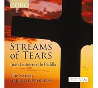 The Sixteen - Streams of Tears