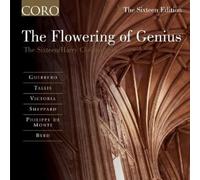 The Sixteen - The Flowering of Genius