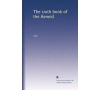 The sixth book of the Aeneid