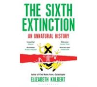 The Sixth Extinction