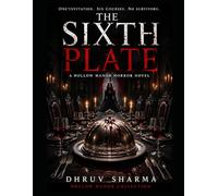 The Sixth Plate: A Haunted Dinner Party Horror Novel of Hollow Manor (Whispers in the Dark Collection)