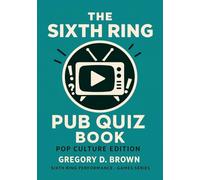 The Sixth Ring Pub Quiz: Pop Culture Edition (Sixth Ring Performance- Game Series)