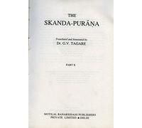 The Skanda-Purana: v.58, Pt. 10 (Ancient Indian Tradition and Mythology, v.58, Pt. 10)