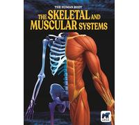 The Skeletal and Muscular Systems (Human Body)