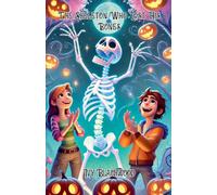 The Skeleton Who Lost His Bones (Halloween)