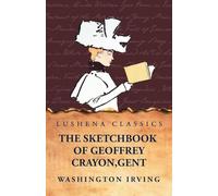 The Sketchbook of Geoffrey Crayon, Gent.
