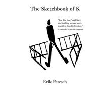 The Sketchbook of K | Franz Kafka’s Drawings & Sketches - A Literary Art Book for Display: Coffee Table Art Book
