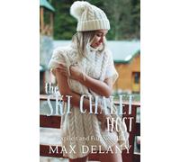 The Ski Chalet Host: Explicit and Fun Novella (Fun And Filthy Erotic Rom-Coms)