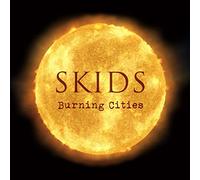 THE SKIDS - BURNING CITIES [Vinilo]