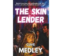 THE SKIN LENDER: Most of us are never truly comfortable in the skin we’re in - but few of us have the stomach to change it (Clive Medley's Horror Odyssey)