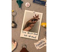 The Skin That We Shared