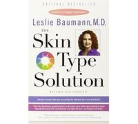 The Skin Type Solution by Baumann, Leslie (2006) Paperback
