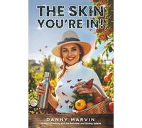 The Skin You're In!