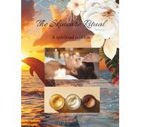 The Skincare Ritual : A spiritual edition: A Daily AM/PM Skin Care Journal to Track Products & Progress