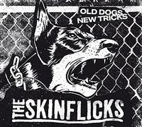 The skinflicks - Old dogs, new tricks