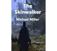 The Skinwalker: Author of Time Folds