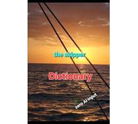The Skipper Dictionary: Zero AI Input (The Blackmoney Trilogy)
