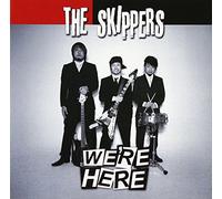 The Skippers - We're Here