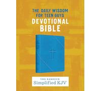 The Skjv Devotional Bible: Daily Wisdom for Teen Guys: The Barbour Simplified KJV Bible
