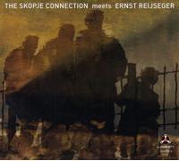 Skopje Connection – Meets Ernst Reijseger – CD