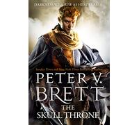The Skull Throne: Book Four of the Sunday Times bestselling Demon Cycle epic fantasy series: Book 4 (The Demon Cycle)