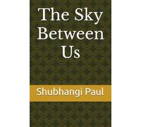 The Sky Between Us