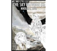 The Sky Between Us: A Novel of Europa