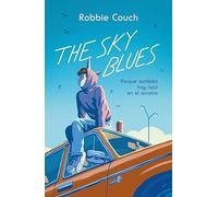 The Sky Blues: Porque también hay azul en el arcoíris (TBR)
