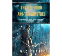 The Sky-Born and the Minstrel (The Akkira Chronicles)