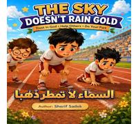 The Sky Doesn't Rain Gold