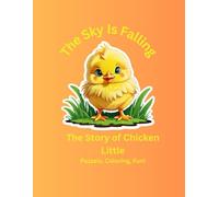 The Sky Is Falling: The Story of Chicken Little, Puzzels, Coloring, Fun!