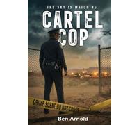The Sky is Watching Cartel Cop