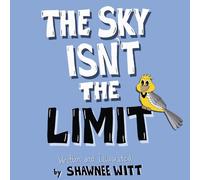 The Sky Isn't the Limit