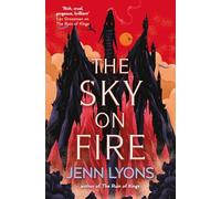 The Sky on Fire: A dragon heist adventure full of magic, high stakes and revenge
