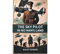 The Sky Pilot in No Man’s Land